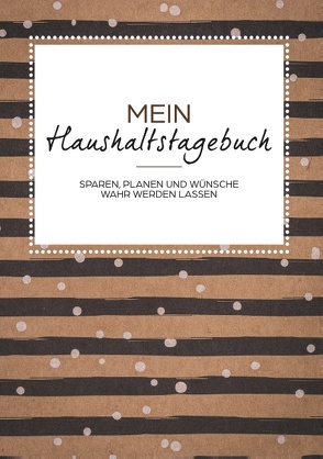 Das Haushaltsbuch zum Eintragen – Geld sparen mit dem Budget Planner und Finanzbuch für den Haushalt – Mein Budget Book und Haushaltsplaner von Mertens Ventures Ltd