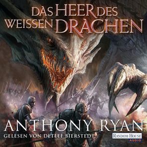 Das Heer des Weißen Drachen von Bierstedt,  Detlef, Pfaffinger,  Birgit Maria, Riffel,  Sara, Ryan,  Anthony