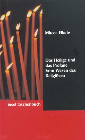 Das Heilige und das Profane von Eliade,  Mircea, Moldenhauer,  Eva