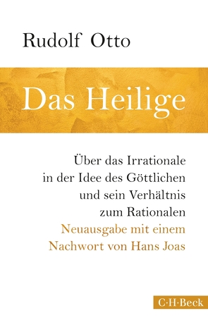 Das Heilige von Joas,  Hans, Lauster,  Jörg, Otto,  Rudolf, Schüz,  Peter