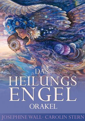 Das Heilungsengel-Orakel von Stern,  Carolin, Wall,  Josephine