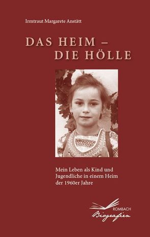 Das Heim – Die Hölle von Anstätt,  Irmtraut Margarete