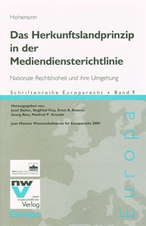 Das Herkunftslandprinzip in der Mediendiensterichtlinie von Hohensinn,  Martina