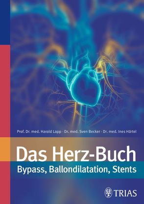 Das Herz-Buch von Becker,  Sven, Härtel,  Ines, Lapp,  Harald, Rübsam,  Holm, Vetter,  Herbert