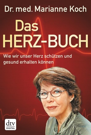 Das Herz-Buch von Koch,  Marianne, Mair,  Jörg