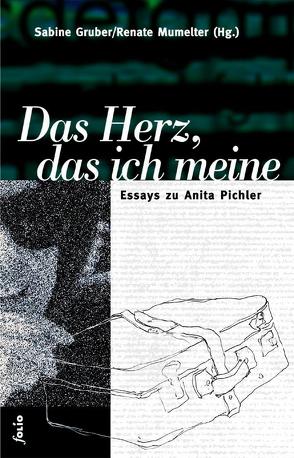 Das Herz, das ich meine von Gruber,  Sabine, Mumelter,  Renate