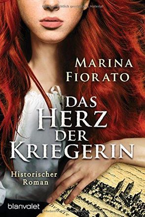 Das Herz der Kriegerin von Bader,  Nina, Fiorato,  Marina