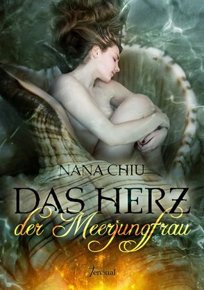 Das Herz der Meerjungfrau von Chiu,  Nana