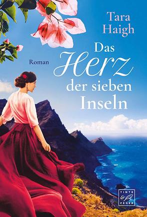 Das Herz der sieben Inseln von Haigh,  Tara