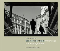 Das Herz der Stadt von Haefcke,  Peter