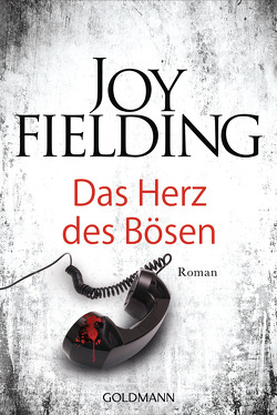 Das Herz des Bösen von Fielding,  Joy, Lutze,  Kristian