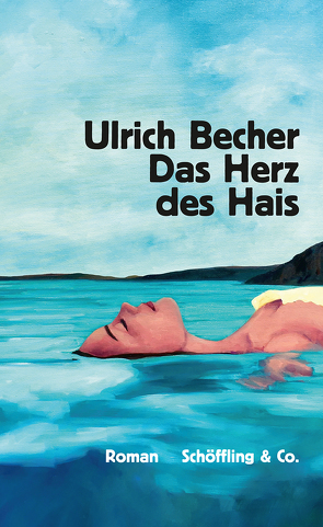 Das Herz des Hais von Becher,  Ulrich, Menasse,  Eva