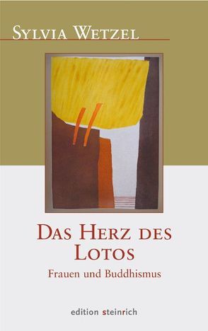 Das Herz des Lotos von Wetzel,  Sylvia