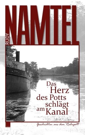 Das Herz des Potts schlägt am Kanal von Namtel,  Rudy