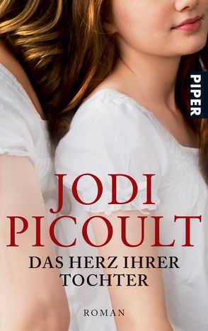 Das Herz ihrer Tochter von Picoult,  Jodi, Timmermann,  Klaus, Wasel,  Ulrike