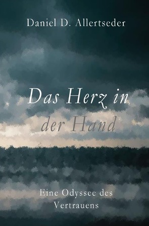 Das Herz in der Hand von Allertseder,  Daniel