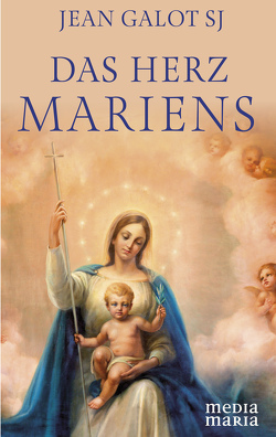 Das Herz Mariens von Galot JS,  Jean