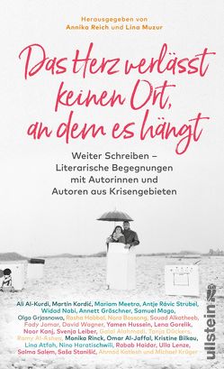 Das Herz verlässt keinen Ort, an dem es hängt von Muzur,  Lina, Reich,  Annika