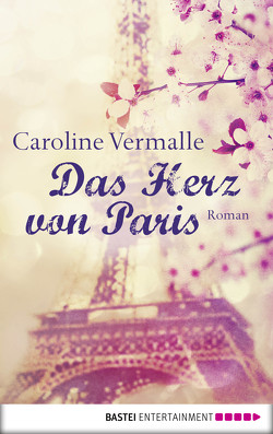 Das Herz von Paris von Vermalle,  Caroline, Werner-Richter,  Ulrike