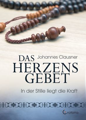 Das Herzensgebet von Clausner,  Johannes