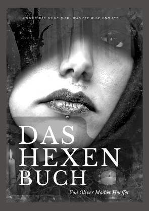 Das Hexenbuch von Hueffer,  Oliver Madox