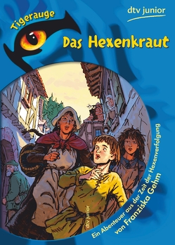 Das Hexenkraut von Gehm,  Franziska, Göbel,  Dorothea, Knorr,  Peter