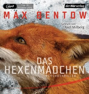 Das Hexenmädchen von Bentow,  Max, Milberg,  Axel