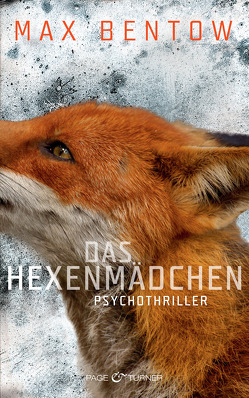 Das Hexenmädchen von Bentow,  Max