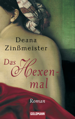 Das Hexenmal von Zinßmeister,  Deana