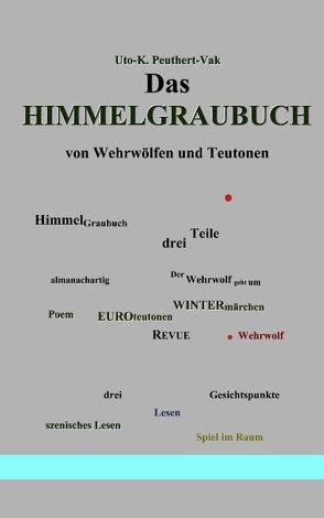 Das Himmelgraubuch von Peuthert-Vak,  Uto K