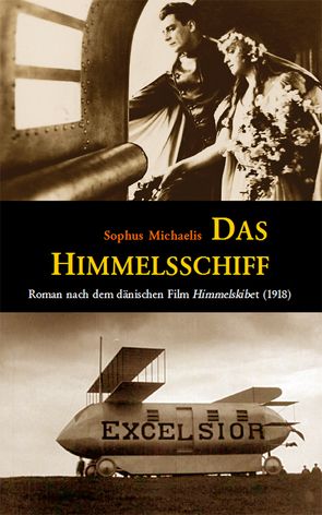 Das Himmelsschiff von Michaelis,  Sophus, Reeken,  von,  Dieter