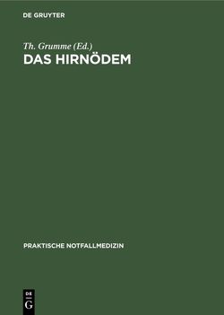 Das Hirnödem von Grumme,  Th.