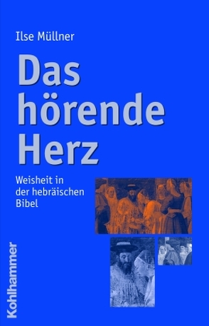 Das hörende Herz von Müllner,  Ilse