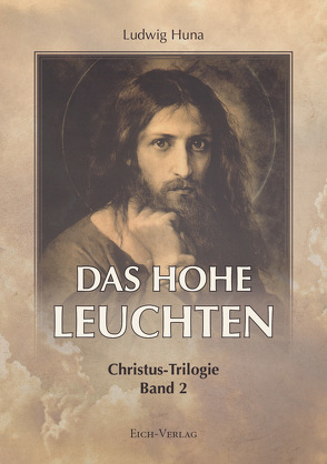 Das hohe Leuchten von Huna,  Ludwig