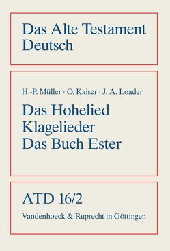 Das Hohe Lied, Klagelieder, Das Buch Ester von Kaiser,  Otto, Loader,  James Alfred, Müller,  Hans Peter