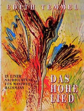 Das Hohe Lied von Bauer,  Johannes B, Hausmann,  Manfred, Temmel,  Edith