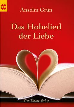 Das Hohelied der Liebe von Grün,  Anselm