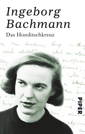 Das Honditschkreuz von Bachmann,  Ingeborg