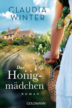 Das Honigmädchen von Winter,  Claudia