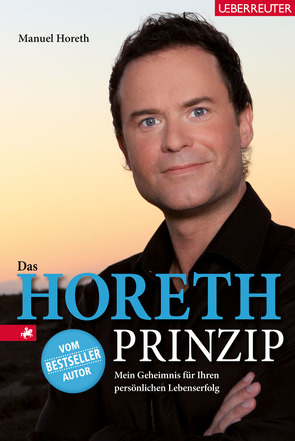 Das Horeth-Prinzip von Horeth,  Manuel, Schmitt,  Christiane