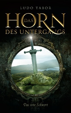 Das Horn des Untergangs von Tabor,  Ludo