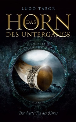 Das Horn des Untergangs von Tabor,  Ludo