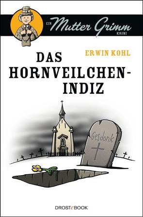 Das Hornveilchen-Indiz von Kohl,  Erwin