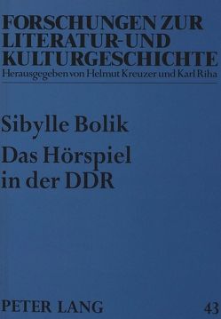 Das Hörspiel in der DDR von Bolik,  Sibylle