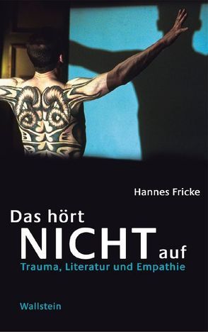 Das hört nicht auf von Fricke,  Hannes