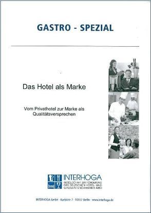 Das Hotel als Marke von Wahl,  RA Dr. Frithjof