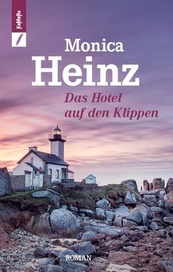 Das Hotel auf den Klippen von Heinz,  Monica