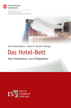 Das Hotel-Bett von Amrein,  Hans, Amrein,  Hans R., Gardini,  Marco A., Hangartner,  Philipp, Hirt,  Stephan, Jeß,  Karsten, Klunker,  Sven, Kuchen,  Luzius, Rosenbaum,  Jens, Schulze-Aissen,  Stephan, Slickers,  Rolf, Zydeck,  Thomas G.