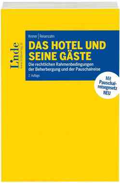 Das Hotel und seine Gäste von Kröner,  Markus, Reisenzahn,  Thomas