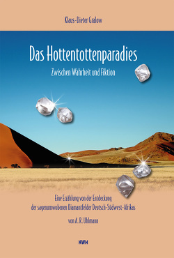 Das Hottentottenparadies von Gralow,  Klaus-Dieter